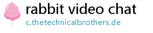 rabbit video chat